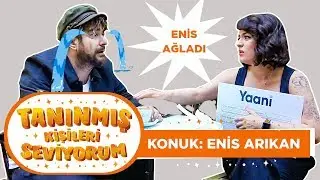 Tanınmış Kişileri Seviyorum | Enis Arıkan (1. Bölüm)