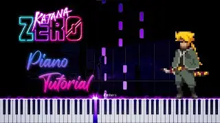 Katana ZERO [Ending] - Come and See | (Synthesia) Piano Tutorial