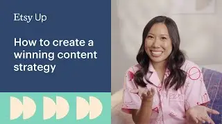 Create a Winning Content Strategy and Using Social Media to Help Increase Etsy Sales | Etsy Up 2023