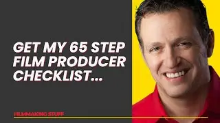 Film Production Checklist: 65 Steps So You Can Produce A Feature Film