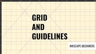Inkscape Beginners: Grid and Guidelines