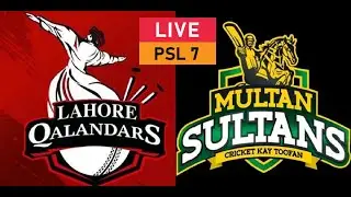 PSL 7 Live | Lahore Vs Multan | 17th Match | PSL Live 2022 | PTV Sports Live Streaming