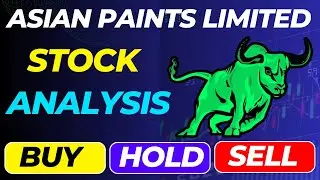 ASIAN PAINTS STOCK ANALYSIS FOR SWING AND POSITIONAL TRADING