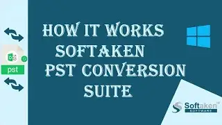 Outlook PST Conversion Suite by Softaken | How it Works | Steps to Convert PST to Multiple Platforms