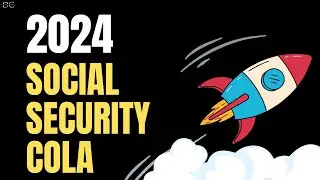 2024 Social Security COLA [Final Numbers]