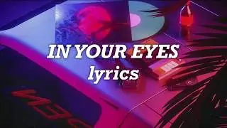 The Weeknd - In Your Eyes (Lyrics)