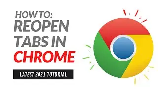 How to REOPEN recently CLOSED TABS in Google Chrome | Restore tabs Chrome | Easy and Updated 2024!