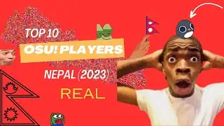 osu! | Top 10 Nepalese osu! players of 2023