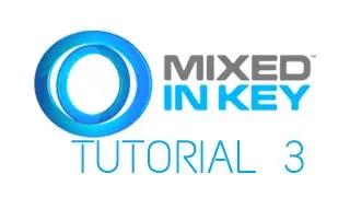 Mixed In Key 2020 : Tutorial 3