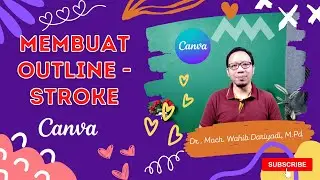 3 Cara Membuat Outline / Stroke Pada Teks Tulisan di Canva