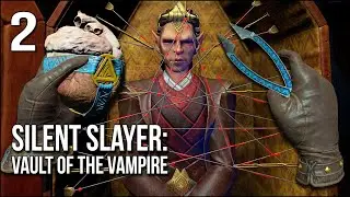 Silent Slayer: Vault Of The Vampire | Part 2 | These Coffins Are Getting DANGEROUS!