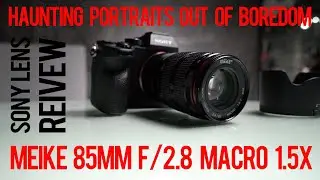 Meike 85mm f/2.8 Macro Lens Review and Some Haunting Portraits out of Boredom On the Sony A7r IV