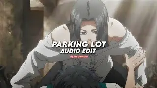 Parking Lot - Mustard Ft. Travis Scott  「 edit audio 」「 collab with @mountedits928  」