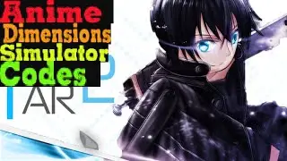 Anime Dimensions Simulator - *NEW* CODES (August 2023)