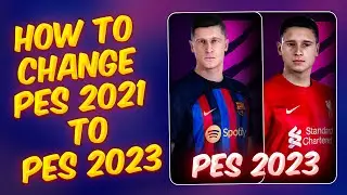 How To Update the PES 21 To PES 23 😍| Full Tutorial🔥