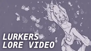 Something in the Shadows【 Lurker Lore Video】