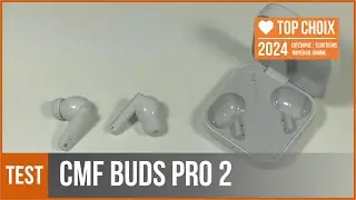 CMF BUDS PRO 2 - test par TopForPhone