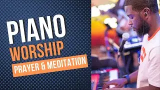 Piano instrumental for prayer and meditation 40 mins