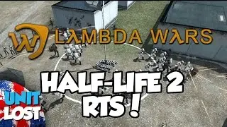 Lambda Wars - Half-Life 2 RTS!?