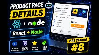 Build Product Details Page | Dynamic Product View (React + Node) Vibe Coding #8