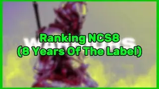 Ranking NCS8 (8 Years Of The Label)