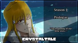 Crystaltale Season 1 Prologue [Animated Series]