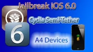 How to Jailbreak iOS 6 Semi-Tethered