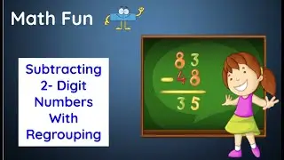 Subtracting 2 Digit Numbers With Regrouping