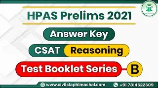 CSAT Answer Key | Reasoning | HPAS Prelims 2021 | 26 September 2021 | Paper Discussion