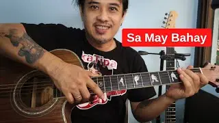 Sa May Bahay Ang Aming Bati 'chords' guitar tutorial