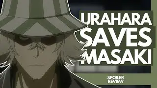 URAHARA SAVES MASAKI! Bleach: TYBW Episode 12 | Full Manga vs Anime SPOILER Review + Discussion