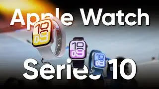 Apple Watch Series 10: This Is The Best Apple Watch Yet!