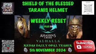 REDAS DAILY OPAL TEASER & WEEKLY RESET SHIELD OF THE BLESSED (HEAVY) & TARANIS HELMET 5/11/24  ACV