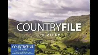 Countryfile: The Album (Main Theme)