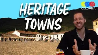 17 Heritage Towns of Colombia | Complete Guide