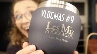 A Present From Les Mis! | Vlogmas 9