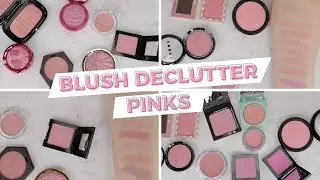 GIANT Blush Declutter - Pink Blushes (with swatches)
