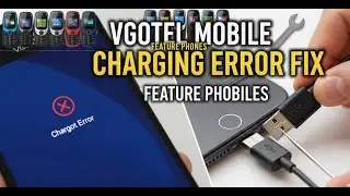 VGOTEL charging error problem solution keypad mobile charging fix