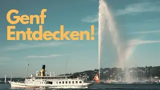 Genf on a Budget - Reise Vlog in die französische Schweiz