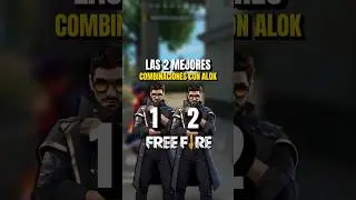 🔥 Las 2 MEJORES COMBINACIONES de HABILIDADES con el PERSONAJE ALOK 🔥#habilidadfreefire