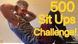 500 Sit Ups Challenge!