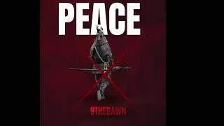 9thedawn - Peace (prod.by  @766Niko  ) [Official audio]