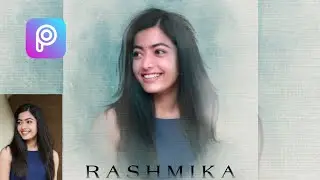 Smudge art in Picsart | oil painting | tutorial video | Rashmika mandanna