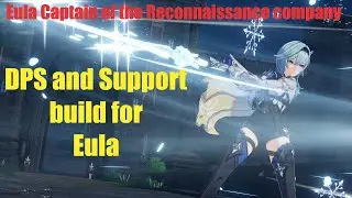 Eula support and DPS build with weapon | Genshin Impact