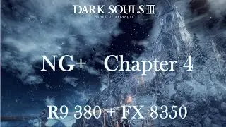DARK SOULS 3 ASHES OF ARIANDEL | DLC | Chapter 4  BOSS FIGHT | 1080p 60fps ULTRA R9 380 + FX 8350