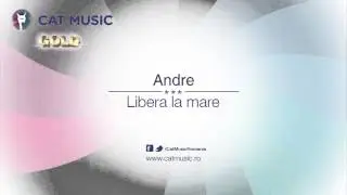Andre - Libera la mare