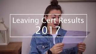 LEAVING CERT RESULTS 2017 | Predictions, Results, Advice
