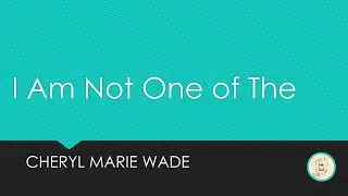 I Am Not One of The | Cheryl Marie Wade | crip poetry | in Tamil