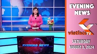 Evening News | Bà Kamala Harris giành được đề cử tổng thống | August 3, 2024
