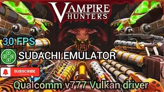 30 FPS Playable | Vampire Hunters | Sudachi Emulator on android.